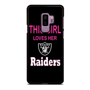 THIS GIRL LOVES THE RAIDERS Samsung Galaxy S9 Plus Case