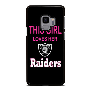 THIS GIRL LOVES THE RAIDERS Samsung Galaxy S9 Case