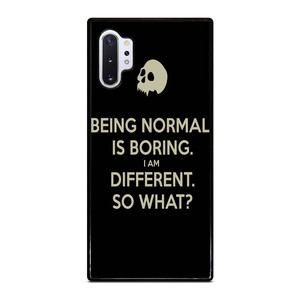 NORMAL IS BORING QUOTES Samsung Galaxy Note 10 Plus Case
