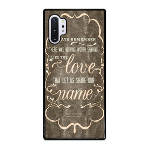 THE AVETT BROTHERS QUOTES Samsung Galaxy Note 10 Plus Case