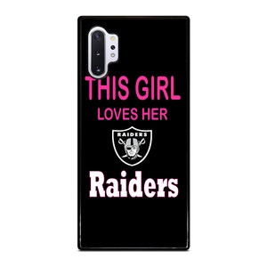 THIS GIRL LOVES THE RAIDERS Samsung Galaxy Note 10 Plus Case