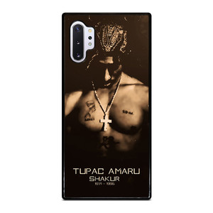 TUPAC AMARU SHAKUR Samsung Galaxy Note 10 Plus Case