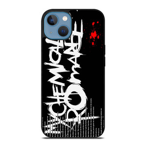 MY CHEMICAL ROMANCE LYRIC iPhone 13 Case MY CHEMICAL ROMANCE LYRIC iPhone 13 Case