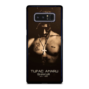 TUPAC AMARU SHAKUR Samsung Galaxy Note 8 Case TUPAC AMARU SHAKUR Samsung Galaxy Note 8 Case