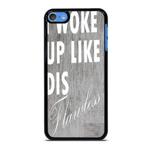 I WOKE UP LIKE THIS 1 iPod Touch 7 Case