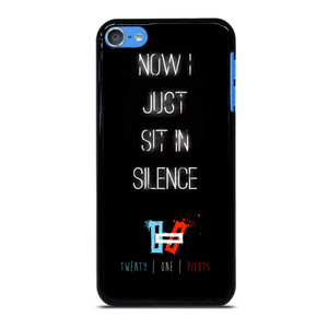 TWENTY ONE PILOTS SIT IN SILENCE iPod Touch 7 Case TWENTY ONE PILOTS SIT IN SILENCE iPod Touch 7 Case
