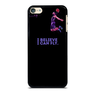 BASKETBALL I BELIEVE I CAN FLY iPod Touch 6 Case BASKETBALL I BELIEVE I CAN FLY iPod Touch 6 Case