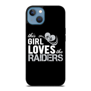 THIS GIRL LOVES THE RAIDERS 2 iPhone 13 Case