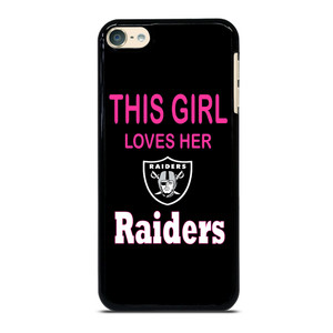 THIS GIRL LOVES THE RAIDERS iPod Touch 6 Case