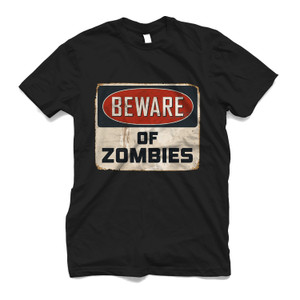 BEWARE OF ZOMBIE WALKING DEAD Men's T-Shirt