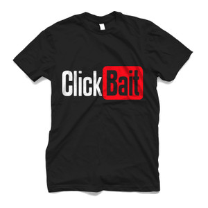 CLICKBAIT Men's T-Shirt CLICKBAIT Men's T-Shirt