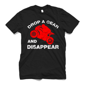 DROP A GEAR AND DISAPPEAR 2 Men's T-Shirt DROP A GEAR AND DISAPPEAR 2 Men's T-Shirt