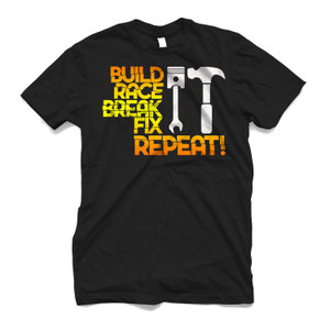 RACE IT BREAK IT FIX IT REPEAT Men's T-Shirt RACE IT BREAK IT FIX IT REPEAT Men's T-Shirt