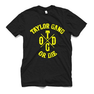 TAYLOR GANG OR DIE 1 Men's T-Shirt TAYLOR GANG OR DIE 1 Men's T-Shirt