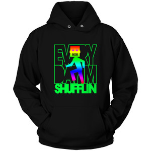 EVERYDAY IM SHUFFLIN BLACK Hoodie EVERYDAY IM SHUFFLIN BLACK Hoodie