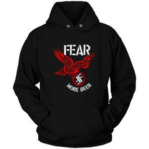 FEAR MORE BEER Hoodie FEAR MORE BEER Hoodie