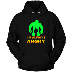 I AM ALWAYS ANGRY 2 Hoodie