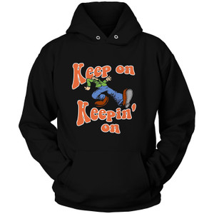 KEEP ON KEEPIN ON Hoodie KEEP ON KEEPIN ON Hoodie
