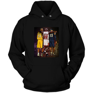 KOBE BRYANT MICHAEL JORDAN AND LEBRON JAMES Hoodie KOBE BRYANT MICHAEL JORDAN AND LEBRON JAMES Hoodie