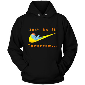RAINBOW DASH JUST DO IT TOMORROW Hoodie