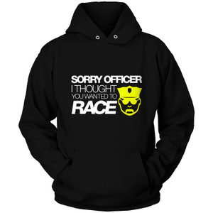 SORRY OFFICER I THOUGHT Hoodie SORRY OFFICER I THOUGHT Hoodie