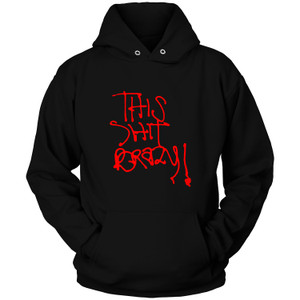 THIS IS BRAZY 1 Hoodie