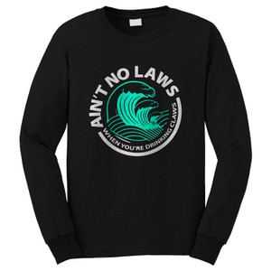 CLAW AIN'T NO LAWS Long Sleeve T-Shirt