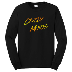 CRAZY MOFOS Long Sleeve T-Shirt