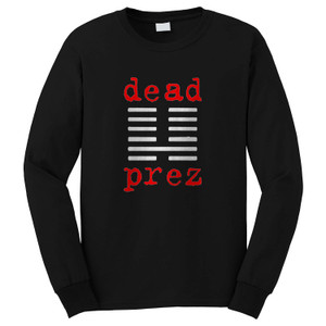 DEAD PREZ LOGO Long Sleeve T-Shirt DEAD PREZ LOGO Long Sleeve T-Shirt