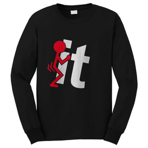 FUCK IT SCREW IT Long Sleeve T-Shirt