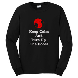 KEEP CALM AND BOOST ON Long Sleeve T-Shirt
