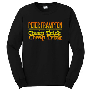 PETER FRAMPTON AND CHEAP TRICK Long Sleeve T-Shirt PETER FRAMPTON AND CHEAP TRICK Long Sleeve T-Shirt
