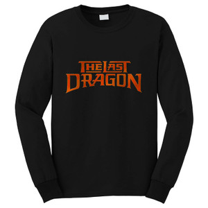 THE LAST DRAGON MOVIE Long Sleeve T-Shirt THE LAST DRAGON MOVIE Long Sleeve T-Shirt