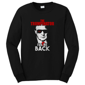 THE TRUMPINATOR Long Sleeve T-Shirt