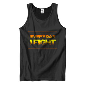 EVERYDAY I FIGHT 2 Men's Tank Top EVERYDAY I FIGHT 2 Men's Tank Top