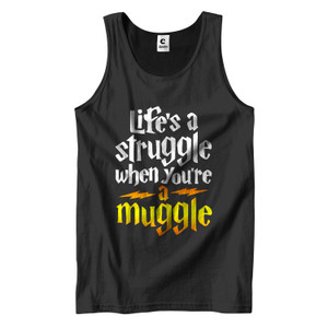LIFE IS STRUGGLE WHEN YOU ARE A MUGGLE 1 Men's Tank Top LIFE IS STRUGGLE WHEN YOU ARE A MUGGLE 1 Men's Tank Top