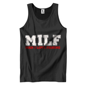MILF MAN I LOVE FISHING Men's Tank Top