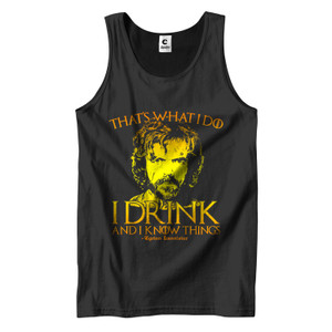 THATS WHAT I DO I DRINK AND I KNOW THINGS Men's Tank Top THATS WHAT I DO I DRINK AND I KNOW THINGS Men's Tank Top