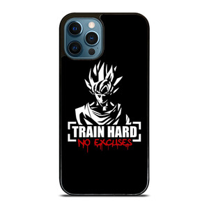 GOKU TRAIN HARD NO EXCUSES iPhone 12 Pro Max Case
