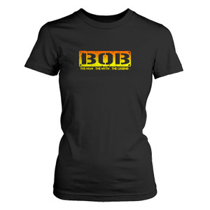 BOB THE MAN THE MYTH THE LEGEND 1 Women's T-Shirt BOB THE MAN THE MYTH THE LEGEND 1 Women's T-Shirt