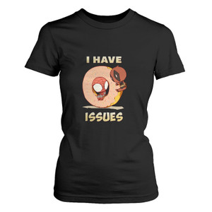 DEADPOOL I HAVE ISSUE KAWAII Women's T-Shirt