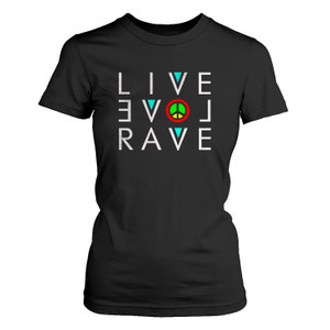 LIVE LOVE RAVE EDM MUSIC Women's T-Shirt LIVE LOVE RAVE EDM MUSIC Women's T-Shirt