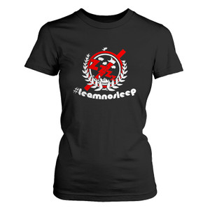 TEAM NO SLEEP Women's T-Shirt TEAM NO SLEEP Women's T-Shirt