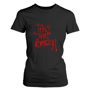 THIS IS BRAZY 1 Women's T-Shirt