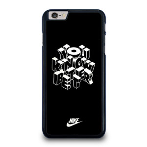NIKE LOGO YOU KNOW BETTER iPhone 6 / 6S Plus Case