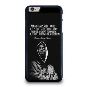 QUOTE INSPIRATION TUPAC 2PAC iPhone 6 / 6S Plus Case