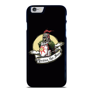 DARK SOULS PRAISE THE SUNS iPhone 6 / 6S Case