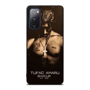 TUPAC AMARU SHAKUR Samsung Galaxy S20 FE Case TUPAC AMARU SHAKUR Samsung Galaxy S20 FE Case