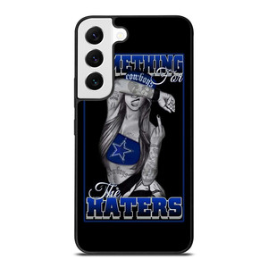 DALLAS COWBOYS FOR HATERS Samsung Galaxy S22 Case