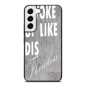 I WOKE UP LIKE THIS 1 Samsung Galaxy S22 Case